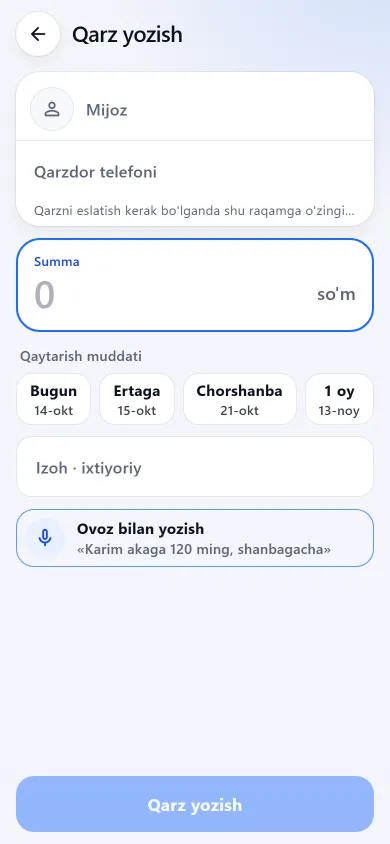 Qarz yozish ekrani: summa maydoni, ism, muddat va mikrofon tugmasi