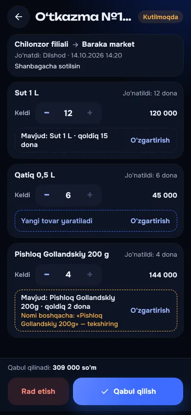 Kelgan o‘tkazmani qabul qilish ekrani: jo‘natildi va keldi miqdorlari