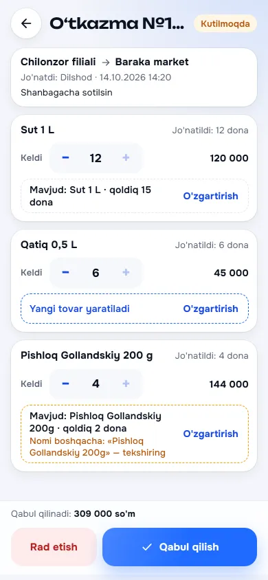 Kelgan o‘tkazmani qabul qilish ekrani: jo‘natildi va keldi miqdorlari